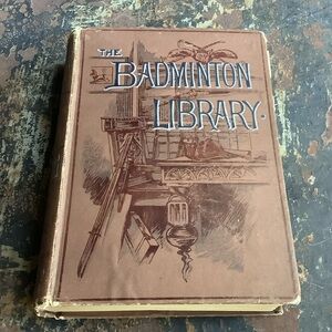 Vintage Antique Edition of Badminton Library of Dancing